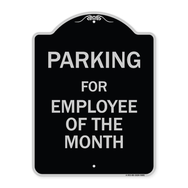 Signmission Designer Series-Parking For Employee Of The Month Sign, 24" x 18", BS-1824-9801 A-DES-BS-1824-9801 - main